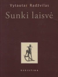Sunki laisvė