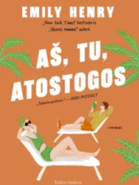 Aš, tu, atostogos
