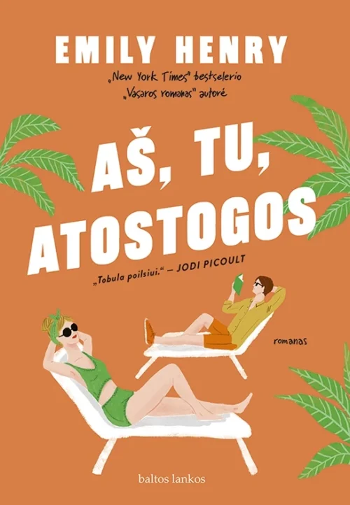 Aš, tu, atostogos