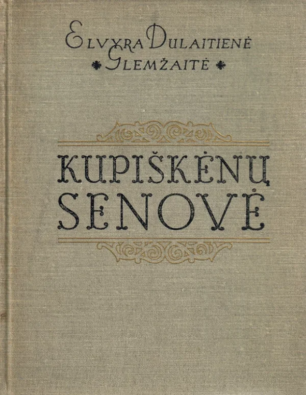 Kupiškėnų senovė