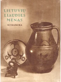 Lietuvių liaudies menas. Keramika