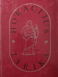 Lyrika. Horacijus