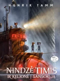 Nindzė Timis ir kelionė į Sansoriją