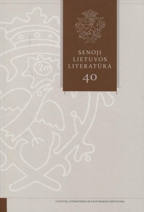 Senoji Lietuvos literatūra, 40 knyga