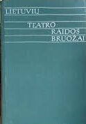 Lietuvių teatro raidos bruožai (1 knyga)