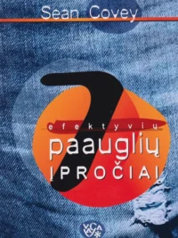 7 efektyvių paauglių įpročiai