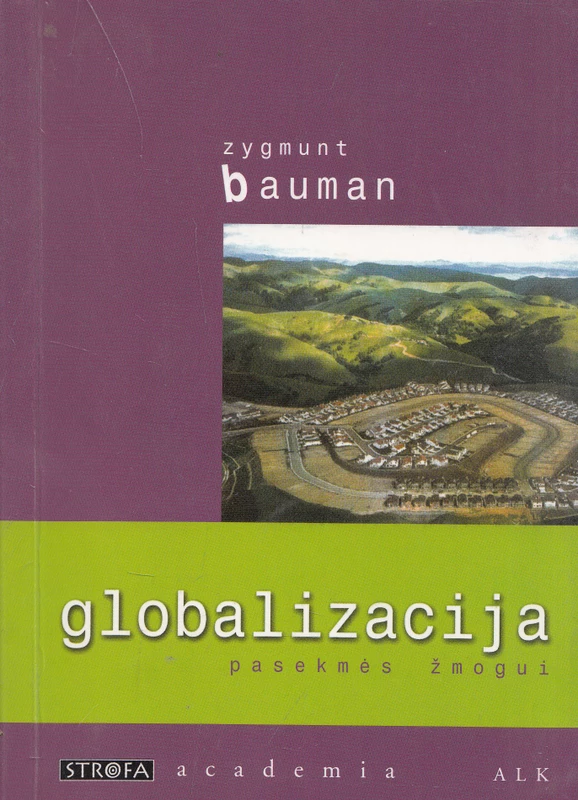 Globalizacija: pasėkmės žmogui