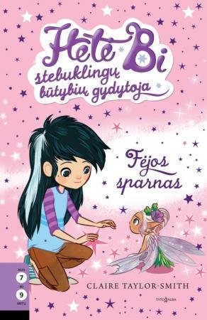 Hetė Bi - stebuklingų būtybių gydytoja