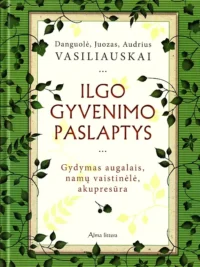 Ilgo gyvenimo paslaptys