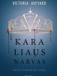 Karaliaus narvas. Raudonoji karalienė. 3 knyga