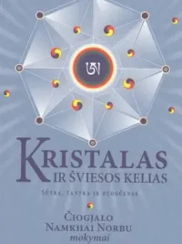 Kristalas ir šviesos kelias (1)