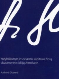 Kūrybiškumas ir socialinis kapitalas žinių visuomenėje
