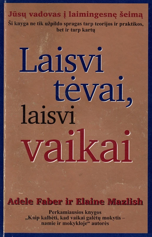Laisvi tėvai, laisvi vaikai