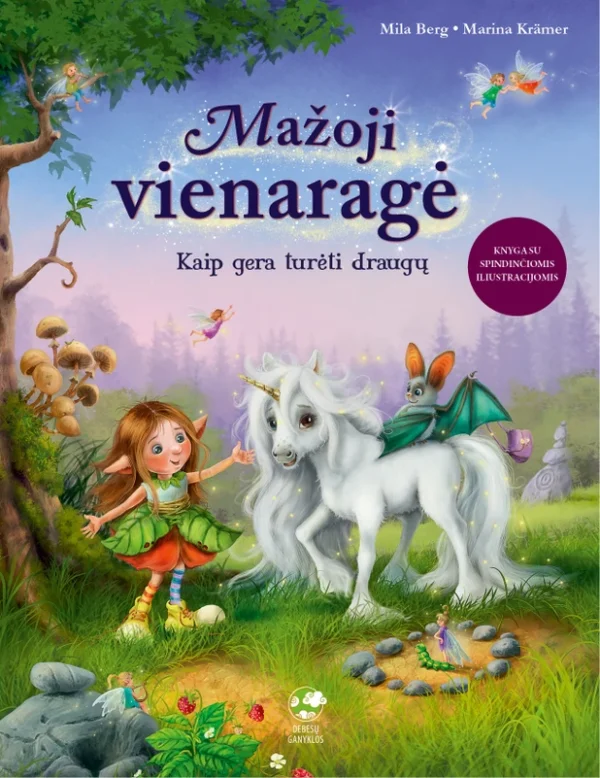 MAŽOJI VIENARAGĖ: kaip gera turėti draugų