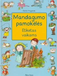 Mandagumo pamokėlės: etiketas vaikams