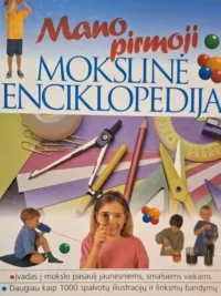 Mano pirmoji mokslinė enciklopedija