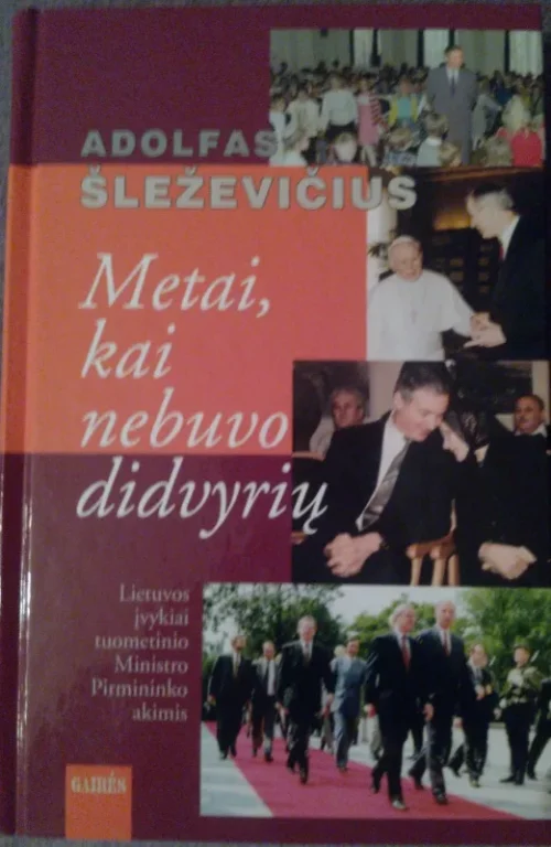 Metai, kai nebuvo didvyrių