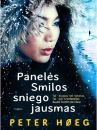 Panelės Smilos sniego jausmas