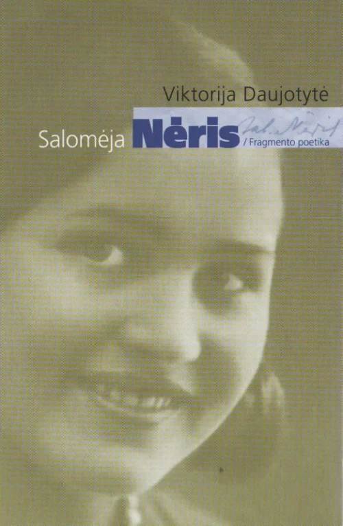 Salomėja Nėris: fragmento poetika