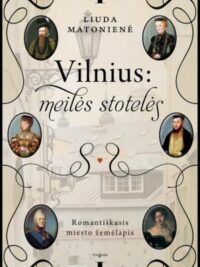 Vilnius: meilės stotelės