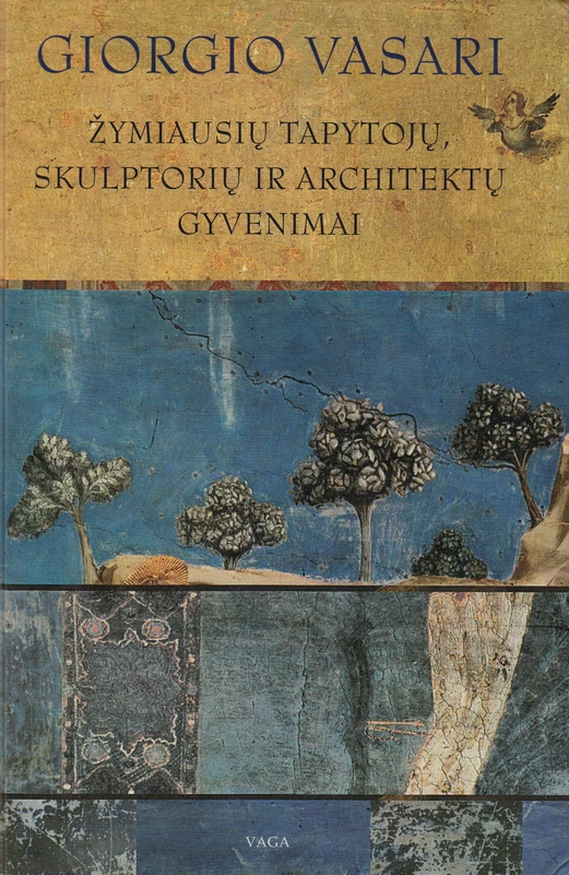 Žymiausių tapytojų, skulptorių ir architektų gyvenimai