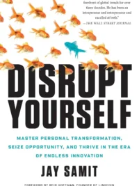 Disrupt Yourself
