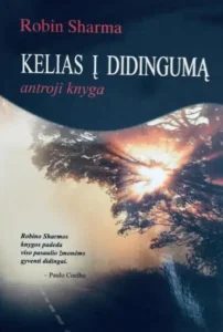 Kelias į didingumą