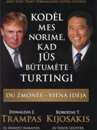 Kodėl mes norime, kad Jūs būtumėte turtingi