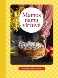 Mamos namų virtuvė