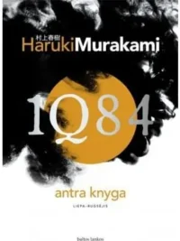 1Q84 antra knyga (Liepa-rugsėjis)