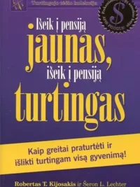 Išeik į pensiją jaunas, išeik į pensiją turtingas
