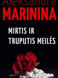 Mirtis ir truputis meilės