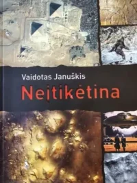Neįtikėtina