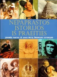Nepaprastos istorijos iš praeities