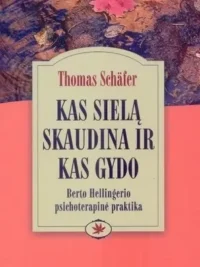 Kas sielą skaudina ir kas gydo