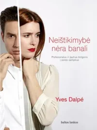 Neištikimybė nėra banali