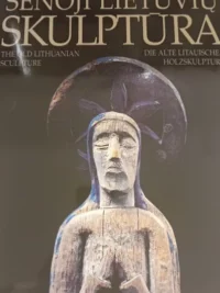 Senoji lietuvių skulptūra