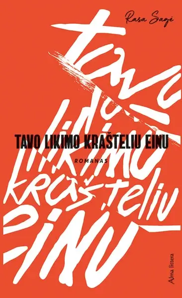 Tavo likimo krašteliu einu