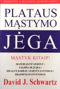 Plataus mąstymo jėga. Mąstyk kitaip!