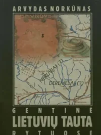 Gentinė lietuvių tauta rytuose