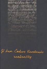 Iš kun. Česlovo Kavaliausko rankraščių