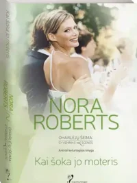 Kai šoka jo moteris. Oharlėjų šeima: gyvenimas už scenos. 2 knyga