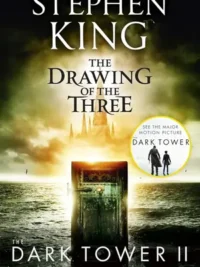 Dark Tower 2: The Drawing of the Three