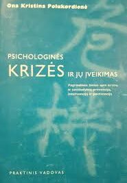 Psichologinės krizės ir jų įveikimas