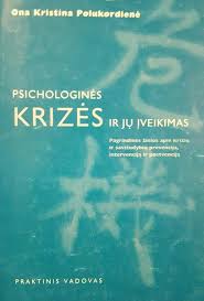 Psichologinės krizės ir jų įveikimas