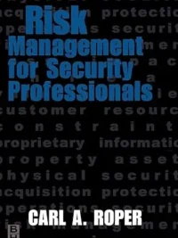 Risk Management for Security Professionals