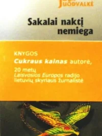 Sakalai naktį nemiega