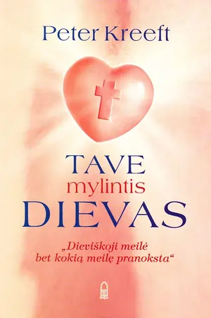 Tave mylintis Dievas