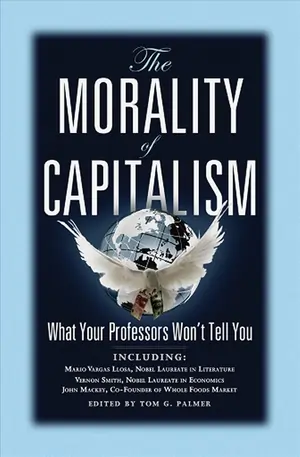 The Morality of Capitalism