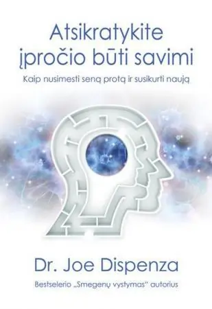 Atsikratykite įpročio būti savimi